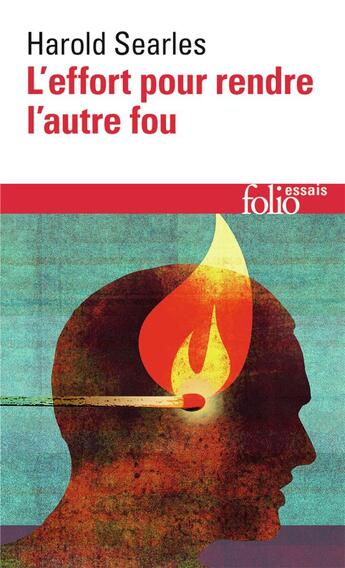 Couverture du livre « L'effort pour rendre l'autre fou » de Harold Searles aux éditions Folio