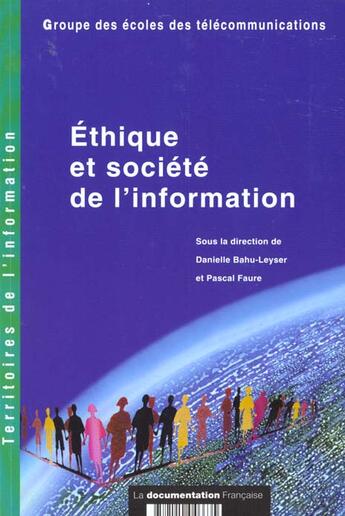 Couverture du livre « Ethique et societe de l'information » de Danielle Bahu-Leyser et Pascal Faure aux éditions Documentation Francaise