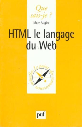 Couverture du livre « Htlm le langage du web qsj 3420 » de Augier M. aux éditions Que Sais-je ?