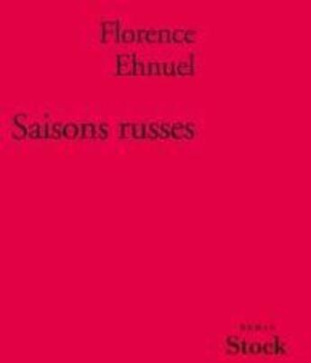 Couverture du livre « Saisons russes » de Ehnuel-F aux éditions Stock