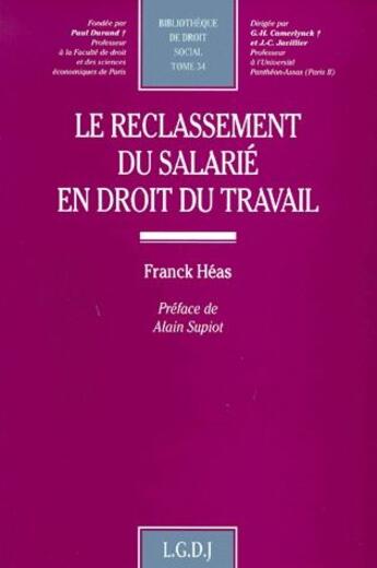 Couverture du livre « Le reclassement du salarié en droit du travail » de Franck Heas aux éditions Lgdj