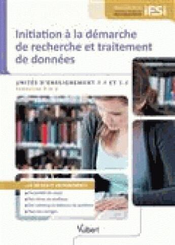 Couverture du livre « Diplôme d'Etat infirmier ; UE 3.4 et 5.6 ; initiation à la démarche de recherche et traitement des données ; semestres 4 et 6 » de Nicole Tanda aux éditions Vuibert