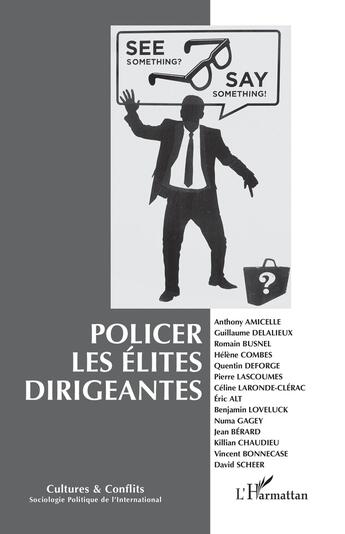 Couverture du livre « Policer les elites dirigeantes - vol1311322023 » de Karel Yon aux éditions L'harmattan