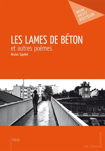 Couverture du livre « Les lames de béton » de Nicolas Sigoillot aux éditions Publibook