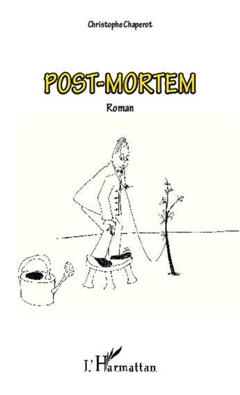 Couverture du livre « Post-mortem » de Christophe Chaperot aux éditions L'harmattan