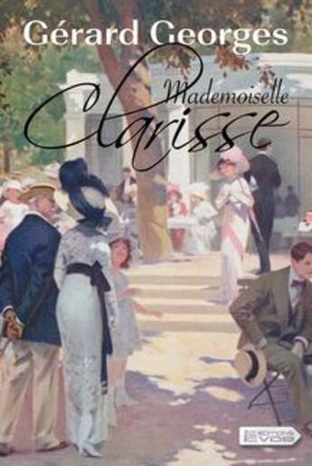 Couverture du livre « Mademoiselle Clarisse » de Gerard Georges aux éditions Vdb