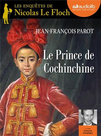 Couverture du livre « Le prince de cochinchine » de Jean-Francois Parot aux éditions Audiolib