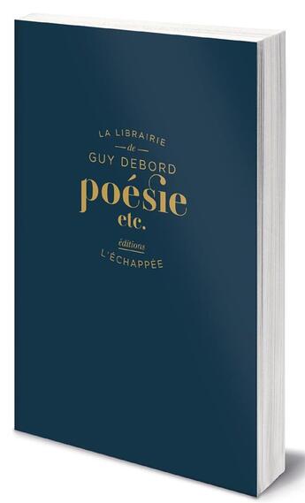 Couverture du livre « Poésie, etc. » de Guy Debord aux éditions L'echappee