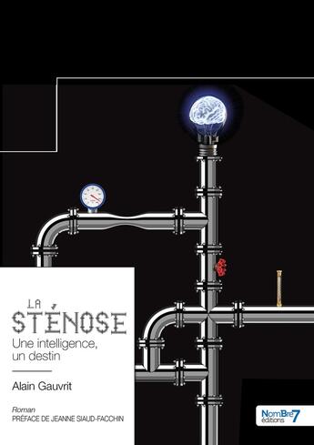 Couverture du livre « La Ste nose : Une intelligence, un destin » de Alain Gauvrit aux éditions Nombre 7