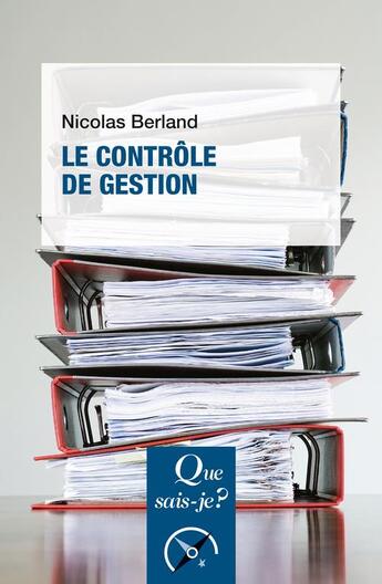 Couverture du livre « Le contrôle de gestion (2e édition) » de Nicolas Berland aux éditions Que Sais-je ?