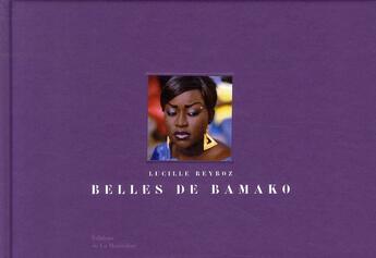 Couverture du livre « Belles de Bamako » de Lucille Reyboz aux éditions La Martiniere