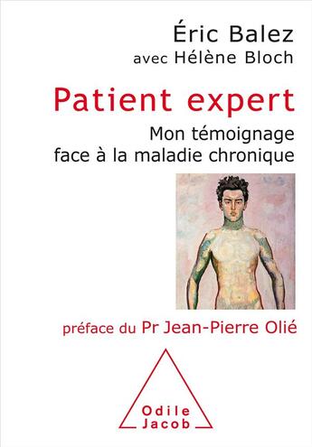 Couverture du livre « Le patient expert » de Eric Balez et Helene Bloch aux éditions Odile Jacob