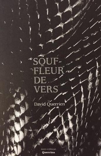 Couverture du livre « Souffleur de vers » de David Querrien et Gregory Flajszer aux éditions Editions Querrien