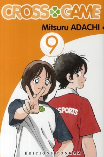 Couverture du livre « Cross game Tome 9 » de Mitsuru Adachi aux éditions Delcourt