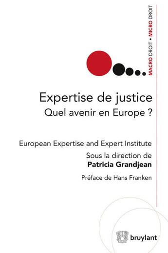 Couverture du livre « Expertise de justice ; quel avenir en Europe ? » de  aux éditions Bruylant