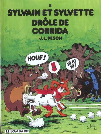 Couverture du livre « Sylvain et Sylvette T.8 ; drôle de corrida » de Jean-Louis Pesch aux éditions Lombard