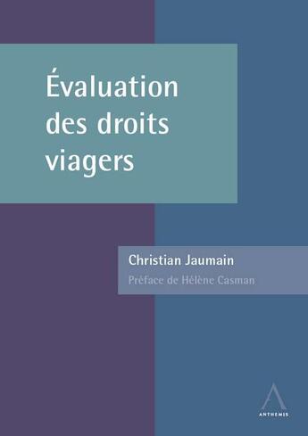 Couverture du livre « Évaluation des droits viagers » de Christian Jaumain aux éditions Anthemis