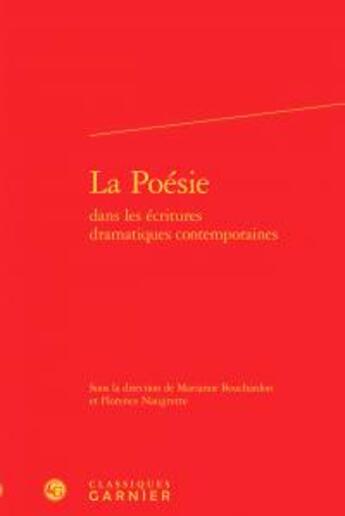 Couverture du livre « La poésie dans les écritures dramatiques contemporaines » de  aux éditions Classiques Garnier