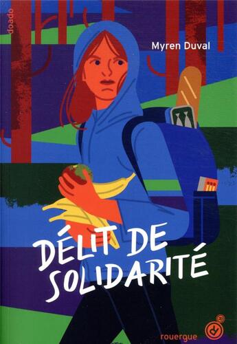 Couverture du livre « Délit de solidarité » de Myren Duval aux éditions Rouergue