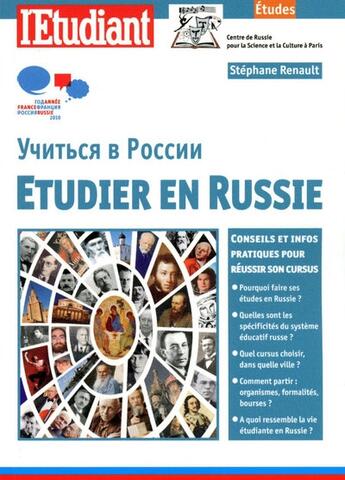 Couverture du livre « Étudier en Russie » de Stephane Renault aux éditions L'etudiant