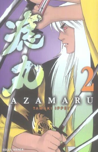 Couverture du livre « Azamaru t.2 » de Ippei Tamaki aux éditions Soleil