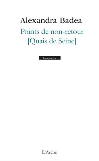 Couverture du livre « Points de non-retour [Quais de Seine] » de Alexandra Badea aux éditions L'arche