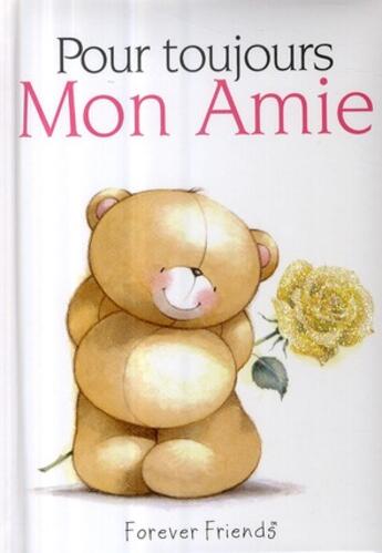 Couverture du livre « Pour toujours - mon amie » de Helen Exley aux éditions Exley