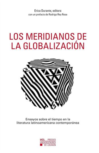 Couverture du livre « Los Meridianos De La Globalizacion » de Erica Durante aux éditions Pu De Louvain