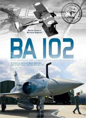 Couverture du livre « BA 102 ; base aérienne 102 