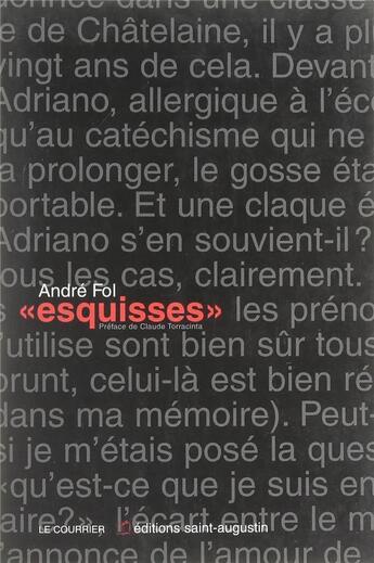 Couverture du livre « Esquisses » de Fol aux éditions Saint Augustin