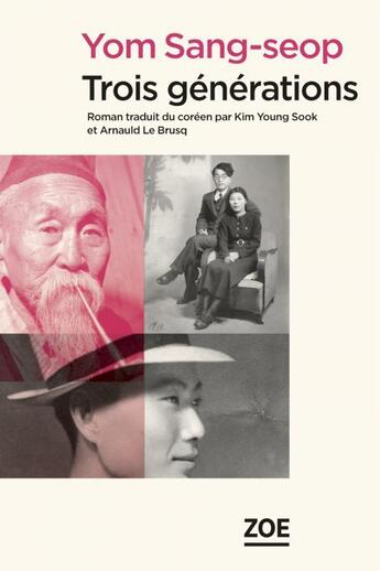 Couverture du livre « Trois générations » de Yom Sang-Seop aux éditions Zoe