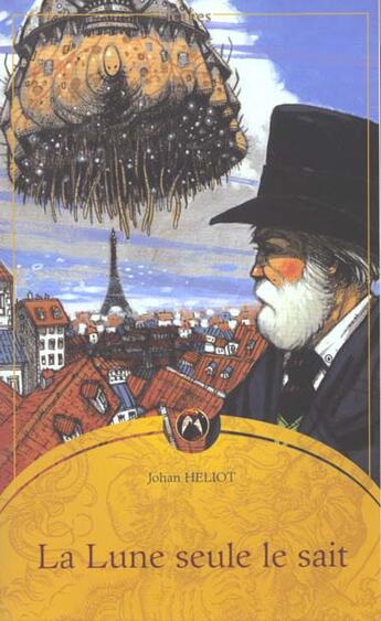 Couverture du livre « La trilogie de la lune t.1 : la lune seule le sait » de Johan Heliot aux éditions Mnemos