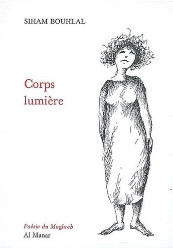 Couverture du livre « Corps lumière » de Siham Bouhlal aux éditions Al Manar