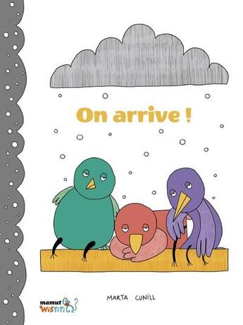 Couverture du livre « On arrive ! » de Marta Cunill aux éditions Bang