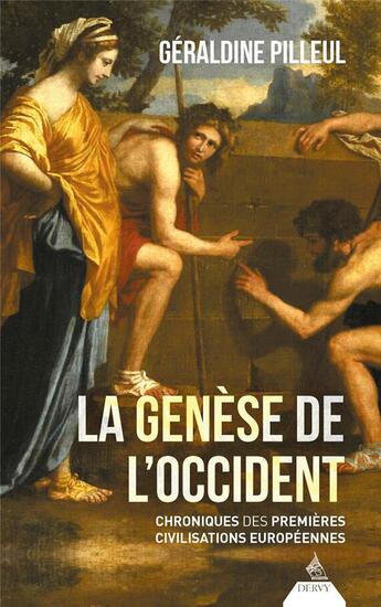 Couverture du livre « La genèse de l'Occident : chroniques des premières civilisations européennes » de Geraldine Pilleul aux éditions Dervy