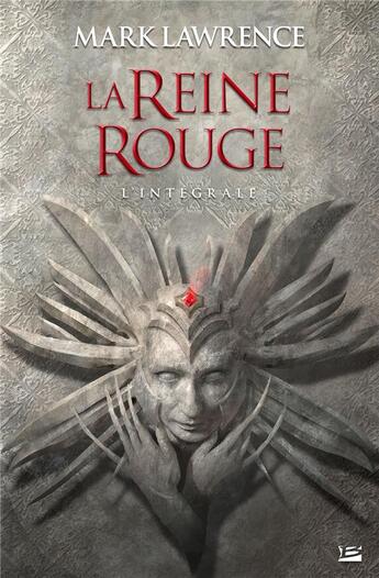 Couverture du livre « La reine rouge : Intégrale Tomes 1 à 3 » de Mark Lawrence aux éditions Bragelonne