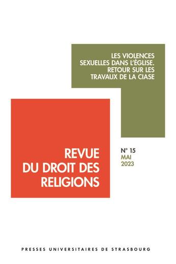 Couverture du livre « Revue du droit des religions t.15 : les violences sexuelles dans l'Eglise : retour sur les travaux de la CIASE » de Thomas Boullu aux éditions Pu De Strasbourg