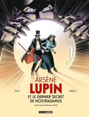 Couverture du livre « Arsène Lupin et le dernier secret de Nostradamus » de Jerome Felix et Alain Janolle aux éditions Bamboo