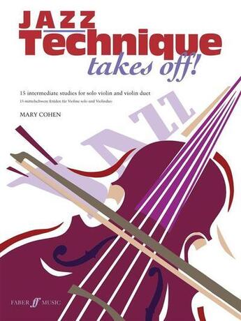 Couverture du livre « Jazz technique takes off ! » de Mary Cohen aux éditions Faber Et Faber