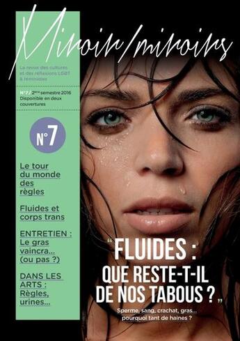 Couverture du livre « Fluides : que reste t-il de nos tabous ? revue miroir / miroirs n 7 - version 2 » de Arnaud Alessandrin aux éditions Lulu