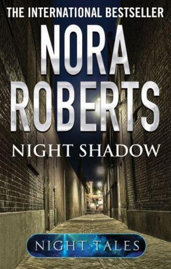 Couverture du livre « Night Shadow » de Nora Roberts aux éditions Little Brown Book Group Digital