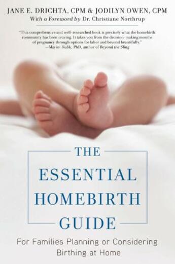 Couverture du livre « The Essential Homebirth Guide » de Northrup Christianne aux éditions Gallery Books