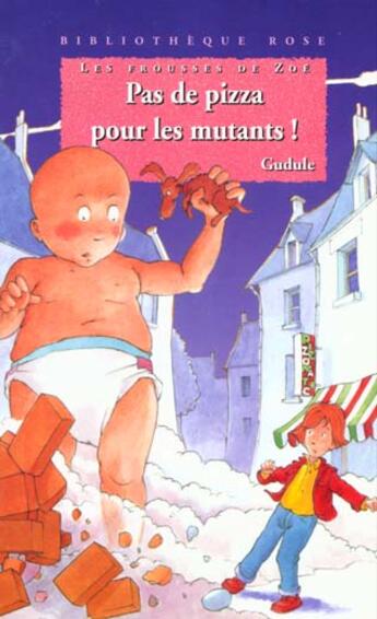 Couverture du livre « Pas de pizza pour les mutants » de Gudule aux éditions Le Livre De Poche Jeunesse