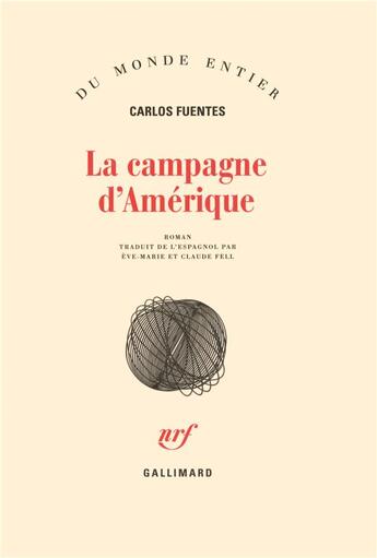 Couverture du livre « La campagne d'Amérique » de Carlos Fuentes aux éditions Gallimard