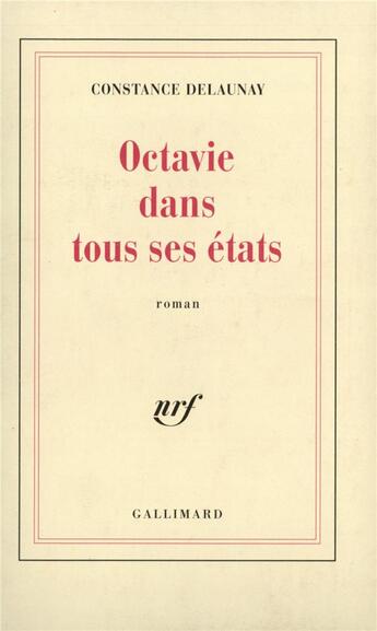 Couverture du livre « Octavie dans tous ses états » de Constance Delaunay aux éditions Gallimard