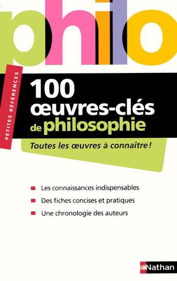 Couverture du livre « 100 oeuvres clés de la philosophie » de Sebastien Camus aux éditions Nathan