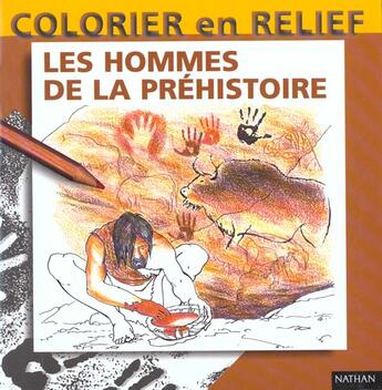 Couverture du livre « Les Hommes De La Prehistoire (Col.Relief » de Pillet aux éditions Nathan