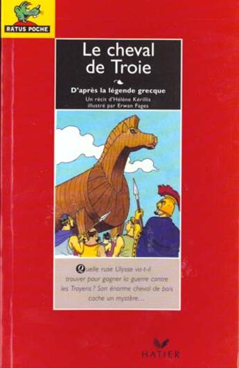 Couverture du livre « Les Histoires De Toujours, Le Cheval De Troie » de Fages et Kerillis aux éditions Hatier