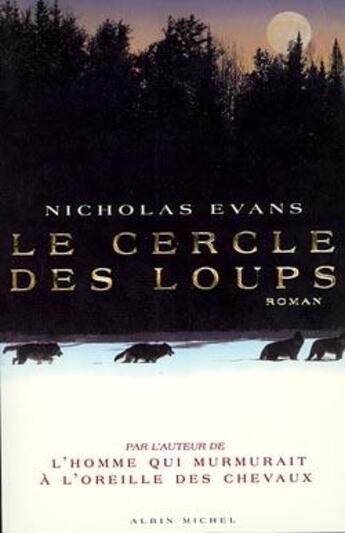 Couverture du livre « Le cercle des loups » de Evans-N aux éditions Albin Michel