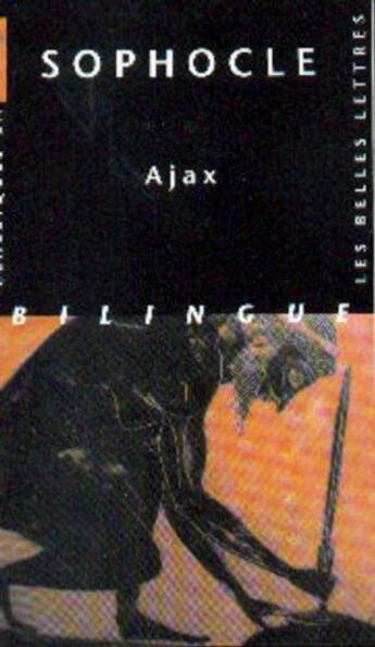 Couverture du livre « Ajax » de Sophocle aux éditions Belles Lettres